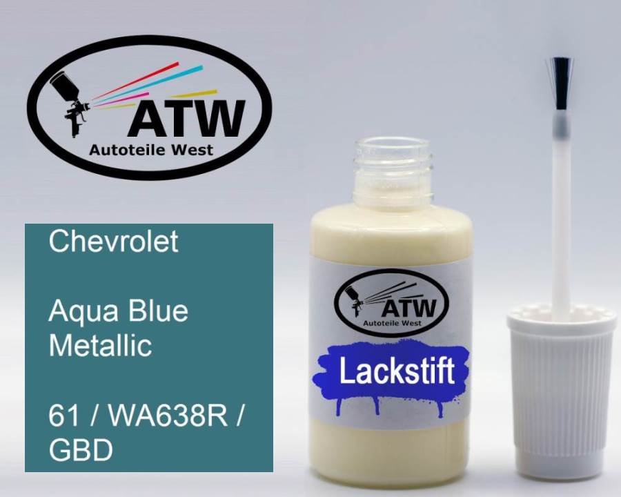 Chevrolet, Aqua Blue Metallic, 61 / WA638R / GBD: 20ml Lackstift, von ATW Autoteile West.